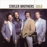 Gold by The Statler Brothers