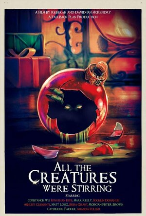 All the Creatures Were Stirring (2018)