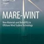 MARE-WINT: New Materials and Reliability in Offshore Wind Turbine Technology: 2016