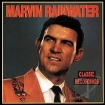 Classic Recordings by Marvin Rainwater