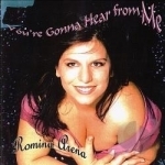 You&#039;re Gonna Hear From Me by Romina Arena