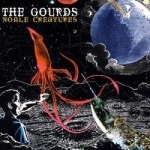 Noble Creatures by The Gourds