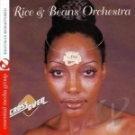 Cross Over by Rice &amp; Beans Orchestra
