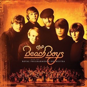 The Beach Boys With the Royal Philharmonic Orchestra by The Beach Boys