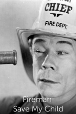 Fireman, Save My Child (1932)
