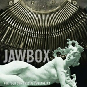 For Your Own Special Sweetheart by Jawbox