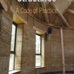 Rammed Earth Structures: A Code of Practice