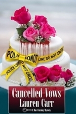 Cancelled Vows (A Mac Faraday Mystery Book 11)
