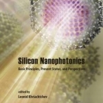 Silicon Nanophotonics: Basic Principles, Present Status, and Perspectives
