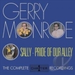 Sally, Pride of Our Alley: The Complete Chapter One Recordings by Gerry Monroe