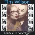 Low-Class Love Affair by Tim Wilson