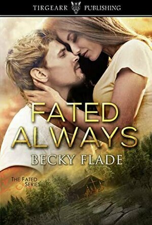 Fated Always (The Fated Series #4)