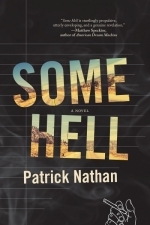 Some Hell: A Novel