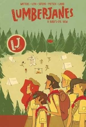 Lumberjanes, Vol. 7: A Bird&#039;s-Eye View