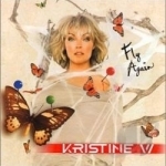 Fly Again by Kristine W