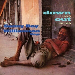 Down and Out Blues by Sonny Boy Williamson II