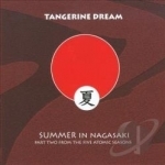 Summer in Nagasaki by Tangerine Dream