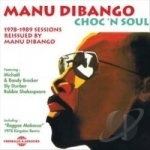 Choc &#039;N Soul by Manu Dibango