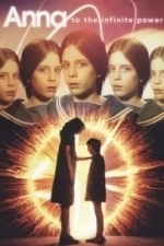 Anna to the Infinite Power (1984)