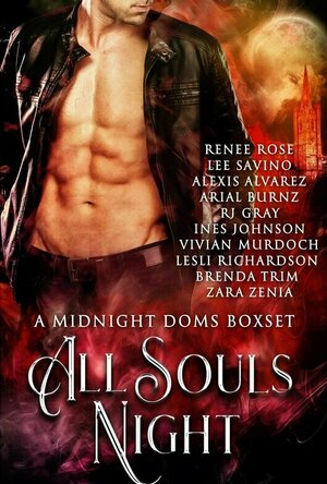 All Souls’ Night: A Midnight Doms Anthology