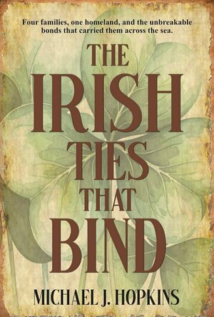 The Irish Ties That Bind