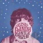 Just Dandy by Gentle Ben