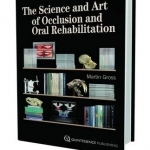 The Science and Art of Occlusion and Oral Rehabilitation