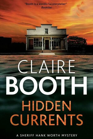 Hidden Currents (Sheriff Hank Worth Mysteries #8)