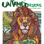 Creative Haven Untamed Designs Coloring Book