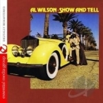 Show and Tell by Al Wilson