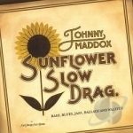 Sunflower Slow Drag by Johnny Maddox