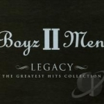 Legacy: The Greatest Hits Collection by Boyz II Men