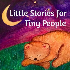 Little Stories for Tiny People: Anytime and bedtime stories for kids