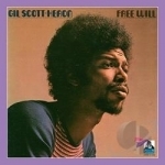 Free Will by Gil Scott-Heron