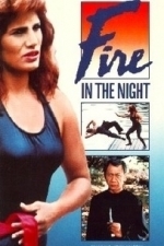Fire in the Night (1985)