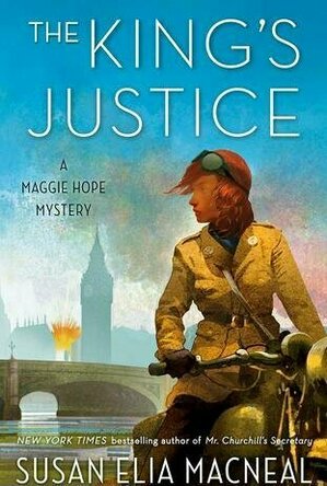  The King&#039;s Justice (Maggie Hope Mystery, #9) 