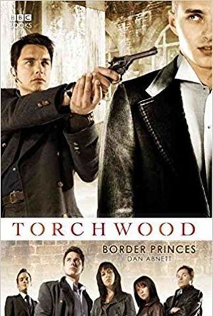 Border Princes (Torchwood, #2)