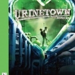 Urinetown: the Musical