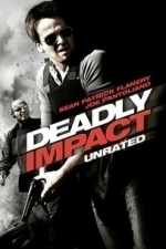 Deadly Impact (To Live and Die) (2009)