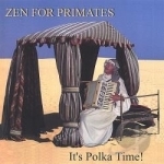 It&#039;s Polka Time by Zen For Primates