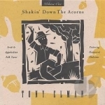 Shakin&#039; Down the Acorns, Vol. 1 by Peter Elman / Tony Elman / Paula Hochhalter / JJ Schoch / Barry Phillips