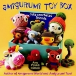 Amigurumi Toy Box: Cute Crocheted Friends