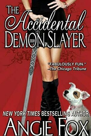 The Accidental Demon Slayer (Demon Slayer, #1)