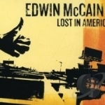 Lost in America by Edwin Mccain