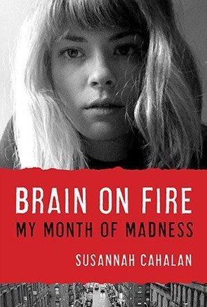 Brain on Fire: My Month of Madness