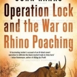 Operation Lock and the War on Rhino Poaching