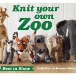 Knit Your Own Zoo: Best in Show