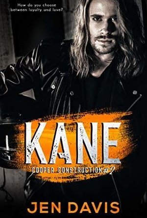 Kane (Cooper Construction #2)