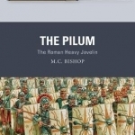 The Pilum: The Roman Heavy Javelin