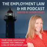 The Employment Law &amp; HR Podcast